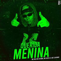 Querida Menina - Dj R7