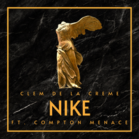 NIKE - Clem de la Creme & Compton Menace