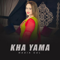 Kha Yama - Nadia gul