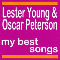 Almost Like Being in Love - Oscar Peterson & Lester Young & Фредерик Лоу