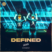Defined - Denza & Retrospect