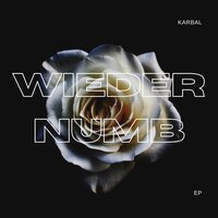 WIEDER NUMB - Karbal