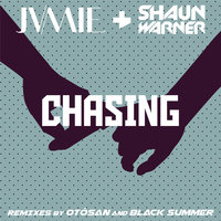 Chasing - JVMIE & Shaun Warner & Otosan