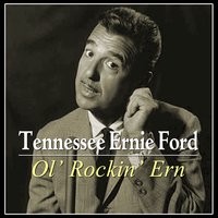 Kiss Me Big - Tennessee Ernie Ford
