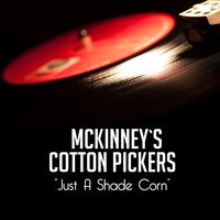 Gee Baby, Ain't I Good To You? - McKinney's Cotton Pickers