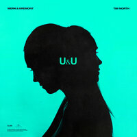 U&U - Merk & Kremont & Tim North