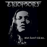 It's Up To You - Ektomorf