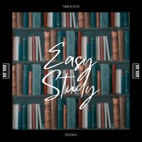 Easy Study with Smooth Jaz Pt. 20 - Smooth Piano