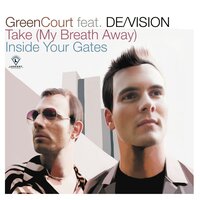 Inside Your Gates - Green Court