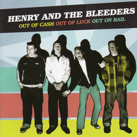 Treat 'Em Mean - Henry & The Bleeders