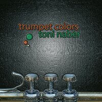 Trumpet Colors - Wesley Plass & Toni Naber