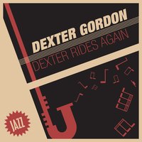 Dexter's Minor Mad - Dexter Gordon