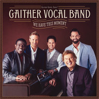 Hymn Of Praise - Gaither Vocal Band