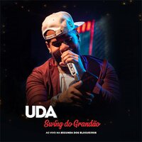 A B C D Desce - Uda Swing do Grandão