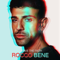 Have the Faith - Rocco Bene & Ruffloaderz