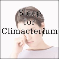 Music for Sleep for Climacterium "Ruby" - Sleep Music Laboratory