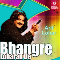 Mahi Mere Dil Da - Arif Lohar