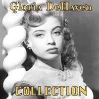 Don't Be Afraid - Gloria DeHaven