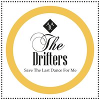Sweets for My Sweet - The Drifters
