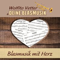 Am Kirchberg - Wolfito Vetter und deine Blasmusik