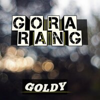 Gora Rang - Goldy