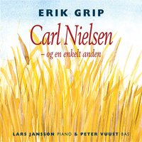 Tidt Er Jeg Glad - Erik Grip