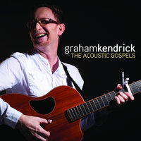 Anywhere You Walk - Graham Kendrick