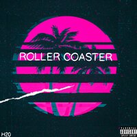 Roller Coaster - H2O