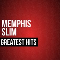 Miss Ida Bea - Memphis Slim