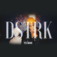 Yes Man - DSTRK