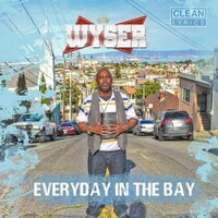 Born In The Ghetto - Wyser
