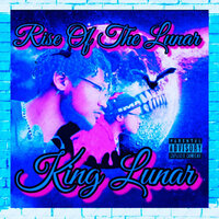 Resurrected - King Lunar & Lunar