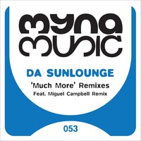 Much More - Miguel Campbell & Da Sunlounge
