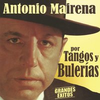 Un Ramito de Locura - Antonio Mairena