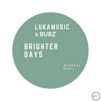 Brighter Day - LukaMusic