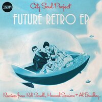 The Way We Used to Do It - City Soul Project