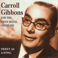 Francesca (feat. Alan Dean) - Carroll Gibbons & Alan Dean
