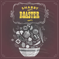 Secret Recipe - SHABBY ROASTER