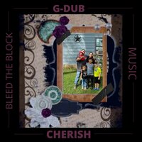 Cherish - G-Dub