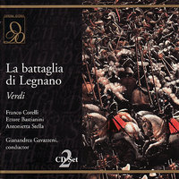 La battaglia di Legnano: Act III - Infamy, "Regna la notte ancor" (Arrigo, Lida) - Gianandrea Gavazzeni & La Scala Orchestra & La Scala Chorus & Джузеппе Верди