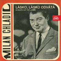 Když přijde střední věk - Milan Chladil & Vlastimil Hála & Jiří Schwertner
