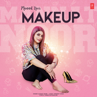 Make Up - Mannat Noor