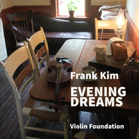 Dvorak: Four Romantic Pieces for Violin & Piano Op. 75, B.150: I. Allegro Moderato - Frank Kim