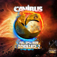 Full Spectrum Dominance 2 TBC - Canibus