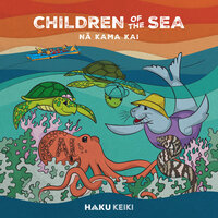 I Ke Kai Hohonu - Haku Keiki