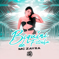 Biquini de Fitinha - Mc Zayra & DJ KM NO BEAT