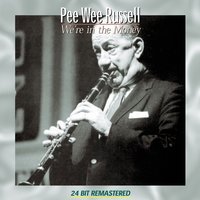 I Want A Little Girl - Pee Wee Russell