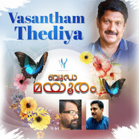 Vasantham Thediya - Baedy Thans & G. Venugopal & Johnson Kuncheriya