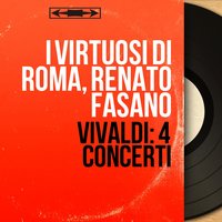Concerto ripieno pour cordes et basse continue in A Major, RV 158: I. Allegro molto - I Virtuosi di Roma & Антонио Вивальди