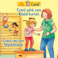 Conni und der Wackelzahn - Teil 05 - Conni